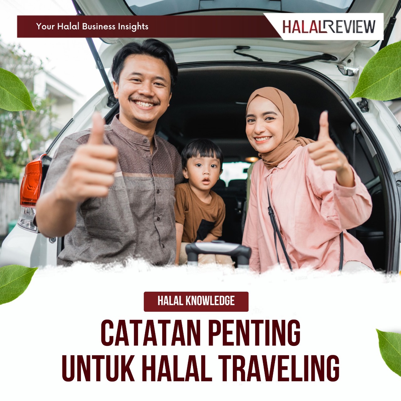 Catatan Penting untuk Halal Traveling