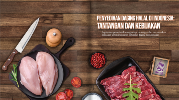Penyediaan Daging Halal di Indonesia: Tantangan dan Kebijakan